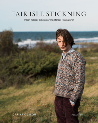Carina Olsson | Fair Isle-stickning